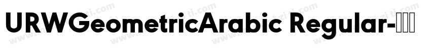 URWGeometricArabic Regular字体转换